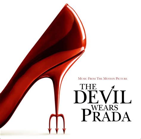 soundtrack il diavolo veste prada|The Devil Wears Prada (film) .